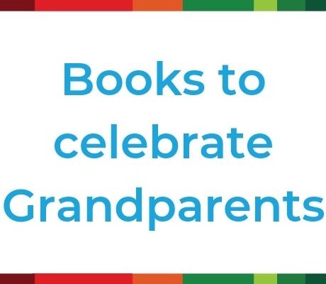 Children's Books to celebrate Grandparents